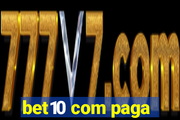 bet10 com paga